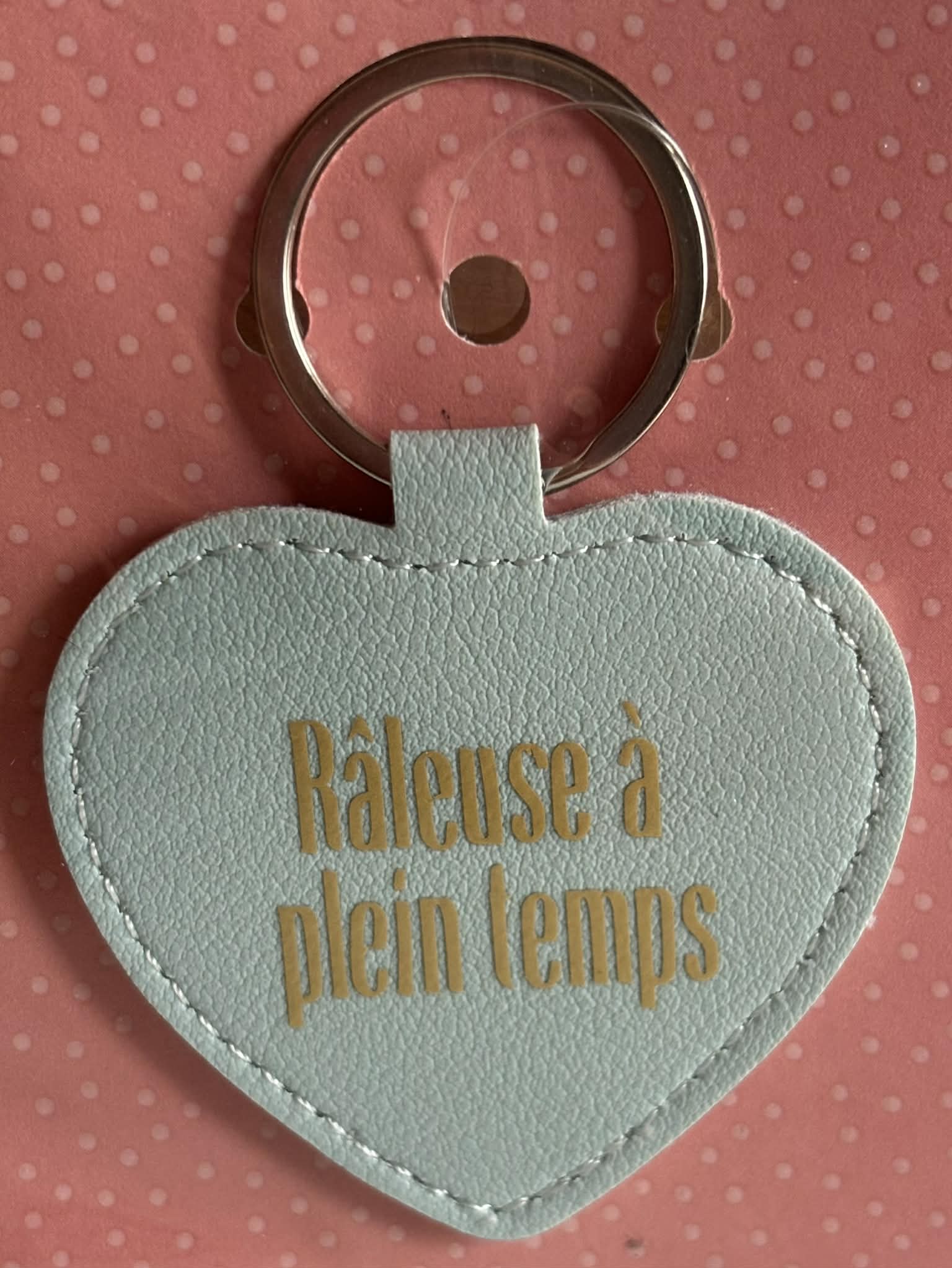 Porte clé message "Râleuse à plein temps"