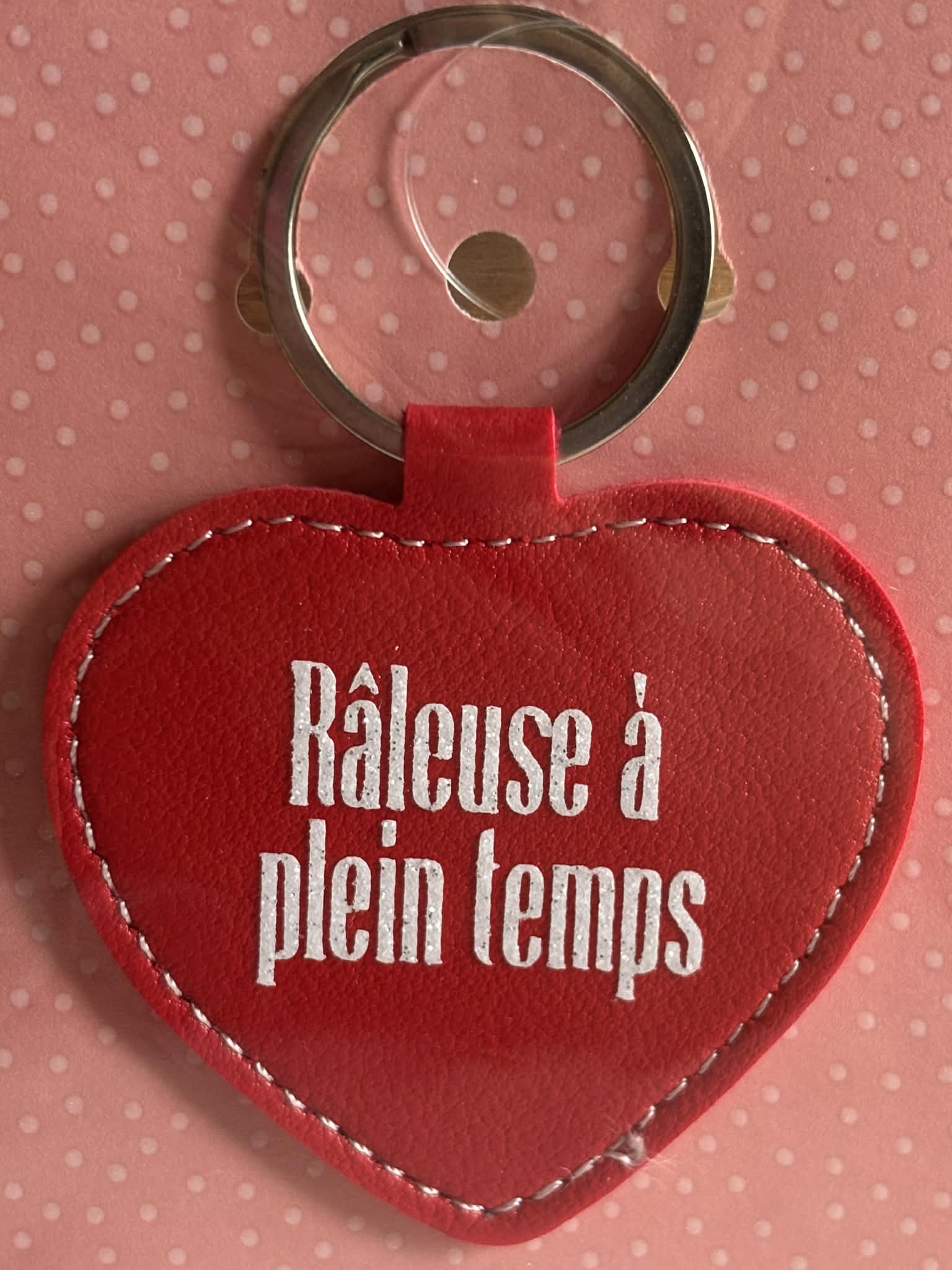 Porte clé message "Râleuse à plein temps"